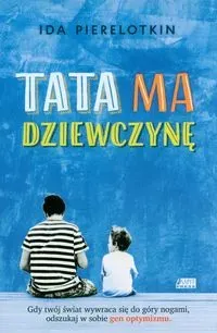 Tata ma dziewczynę