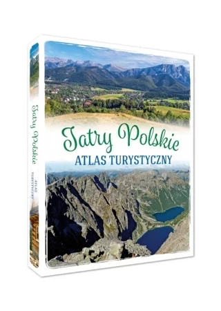 Tatry Polskie. Atlas turystyczny