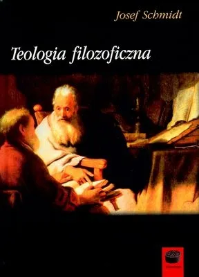 Teologia filozoficzna (wyd. 2018)