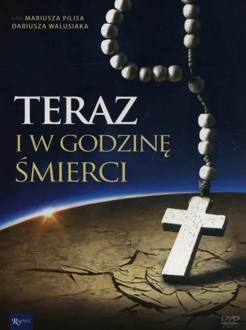 Teraz i w godzinę śmierci DVD