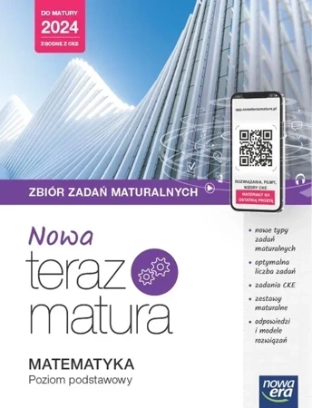 Teraz matura 2023 Matematyka zbiór zadań maturalnych zakres podstawowy 2023/24