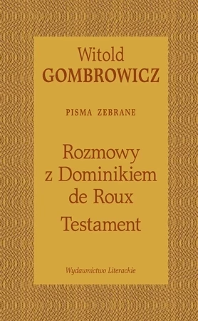 Testament. Rozmowy z Dominikiem de Roux