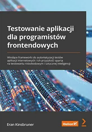 Testowanie aplikacji dla programistów frontendowych