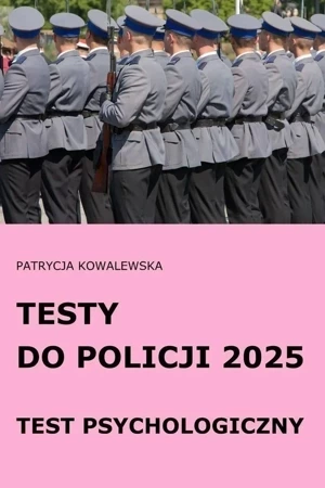 Testy do Policji 2025 Test psychologiczny