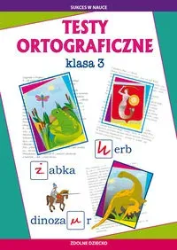 Testy ortograficzne klasa 3