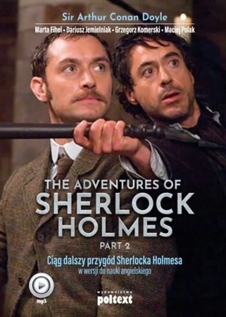 The Adventures of Sherlock Holmes. Part 2. Przygody Sherlocka Holmesa w wersji do nauki angielskiego