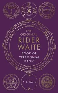 The Book Of Ceremonial Magic