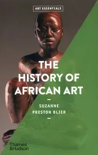 The History of African Art