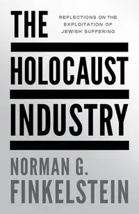 The Holocaust Industry