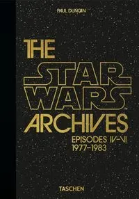 The Star Wars Archives. 1977-1983