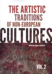 The artistic traditions of non-european cultures. Vol 2