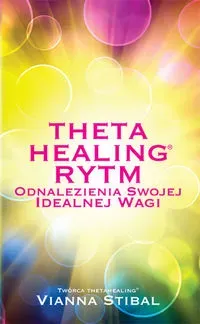 Theta Healing. Rytm