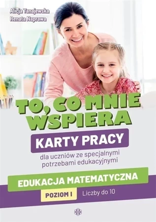 To co mnie wspiera Edukacja matematyczna Poziom I