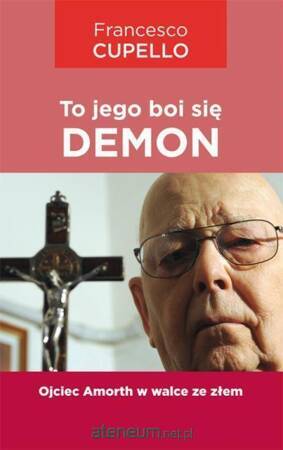 To jego boi się demon