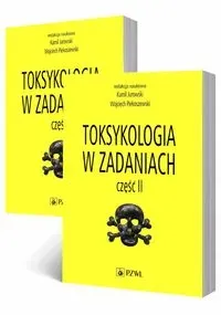 Toksykologia w zadaniach Tom 1-2