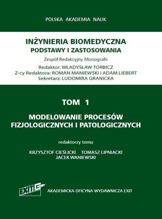 Tom 1. Modelowanie Procesów Fizjologicznych I Patologicznych