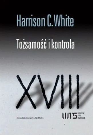 Tożsamość i kontrola XVIII