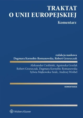 Traktat o Unii Europejskiej. Komentarz wyd. 2023