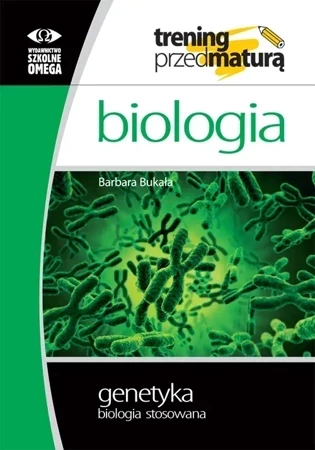 Trening Matura - Biologia Genetyka OMEGA