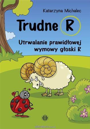 Trudne r utrwalanie prawidłowej wymowy głoski r