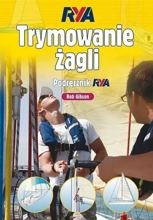 Trymowanie żagli. Podręcznik RYA (Wyd. 4)