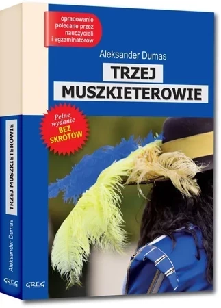 Trzej muszkieterowie. Lektura z opracowaniem