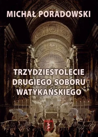 Trzydziestolecie Drugiego Soboru Watykańskiego