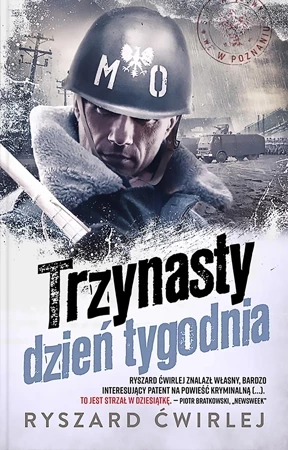 Trzynasty dzień tygodnia. Milicjanci z Poznania