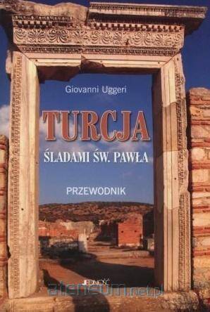 Turcja Śladami świętego Pawła Przewodnik