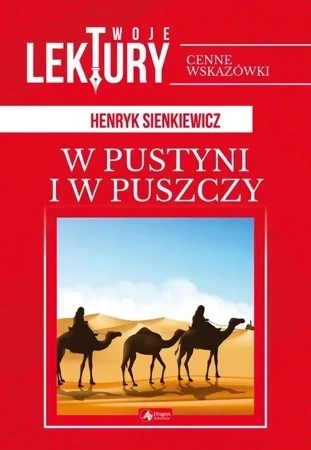 Twoje Lektury W pustyni i w puszczy (oprawa twarda)