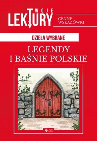 Twoje lektury Legendy i baśnie polskie (oprawa twarda)