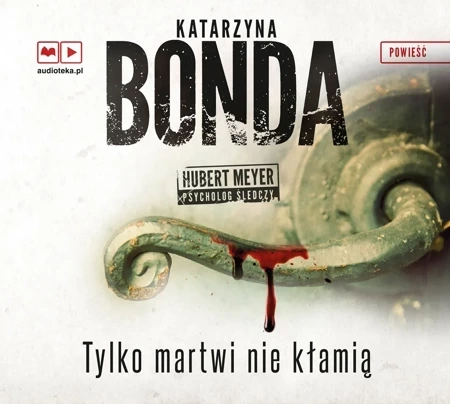 Tylko martwi nie kłamią audiobook