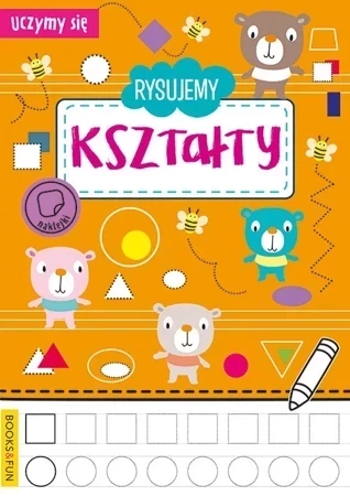 Uczymy Się. Rysujemy kształty