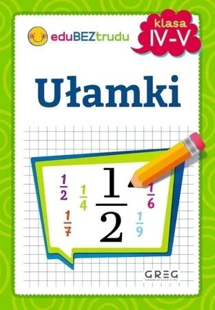 Ułamki - klasy 4-5