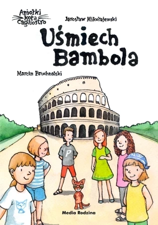 Uśmiech Bambola. Aniołki kota Cagliostro