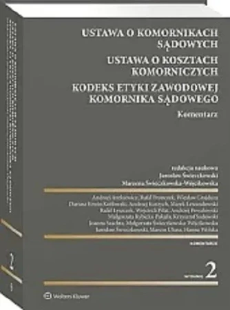 Ustawa o komornikach sądowych wyd.2 Ustawa o kosztach komorniczych