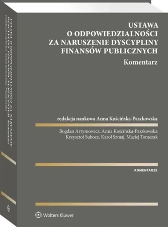 Ustawa o odpowiedzialności za naruszenie dyscypliny finansów publicznych. Komentarze