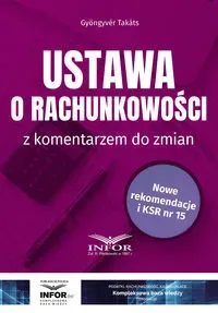 Ustawa o rachunkowości z komentarzem do zmian