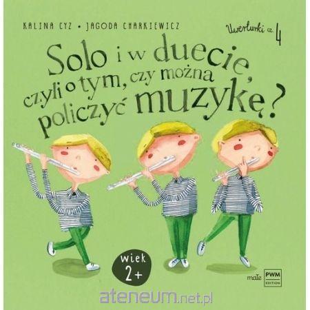 Uwerturki Część 4. Solo i w duecie, czyli o tym, czy można policzyć muzykę?