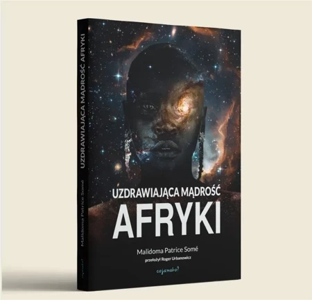 Uzdrawiająca mąrość Afryki