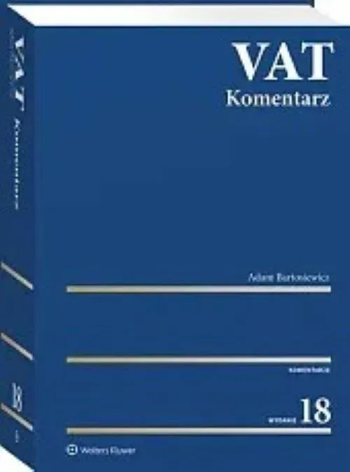 VAT. Komentarz 2024