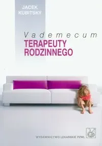 Vademecum terapeuty rodzinnego PZWL