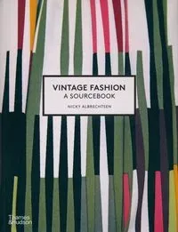 Vintage Fashion: A Sourcebook