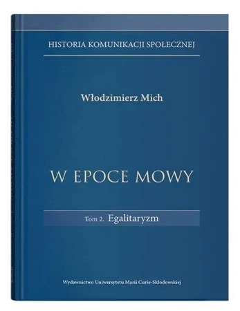 W epoce mowy t.2.Egalitaryzm