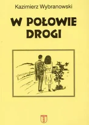 W połowie drogi