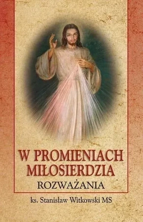 W promieniach miłosierdzia BR