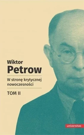 W stronę krytycznej nowoczesności. Tom 2