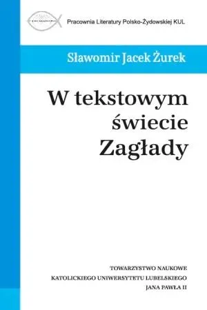 W tekstowym świecie Zagłady