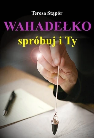 Wahadełko. Spróbuj i Ty