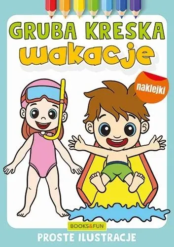 Wakacje. Gruba kreska